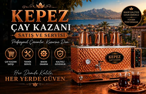 Kepez Çay Kazanı Satışı