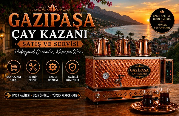 Gazipaşa Çay Kazanı Satışı