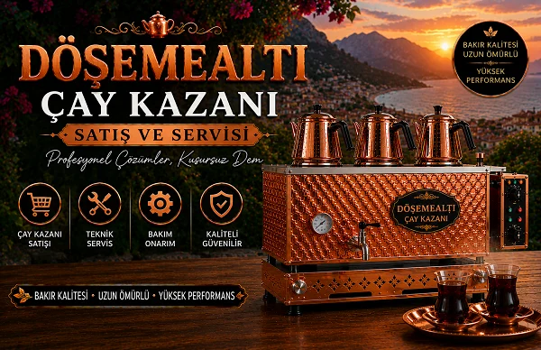 Döşemealtı Çay Kazanı Satışı
