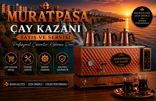 Muratpaşa Çay Kazanı Satışı